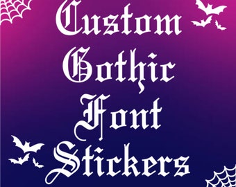 Custom Sticker // Name Vinyl Decal Sticker // Goth Sticker // Holographic Sticker // Personalized Stickers // Custom Halloween // Labels