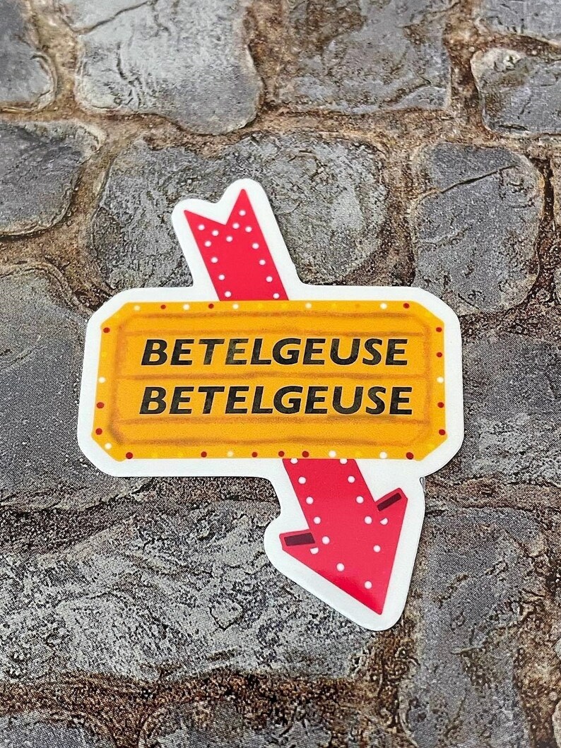 Beetlejuice Sign Sticker Betelgeuse Movie Sticker Halloween - Etsy