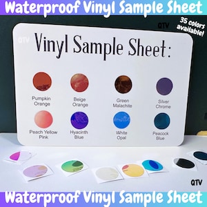May include: A white rectangular waterproof vinyl sample sheet featuring the text Vinyl Sample Sheet: and 35 colors available!. It displays eight circular color swatches labeled Pumpkin Orange, Beige Orange, Green Malachite, Silver Chrome, Peach Yellow Pink, Hyacinth Blue, White Opal, and Peacock Blue. Additional loose circular vinyl samples are scattered below.