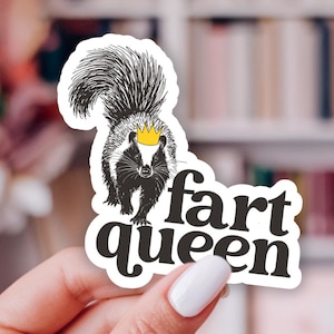 Funny Sticker: Fart Queen Skunk Water Resistant Vinyl Sticker, Laptop Phone Case Sticker