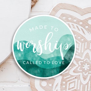 Christian Sticker | Made to Worship Vinyl Sticker for Laptop or Water Bottles | Religious Stickers