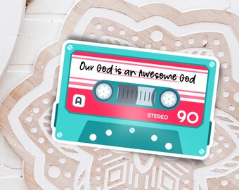 Our God is An Awesome God Retro Worship Christian Vinyl Sticker for Water Bottle or Laptop