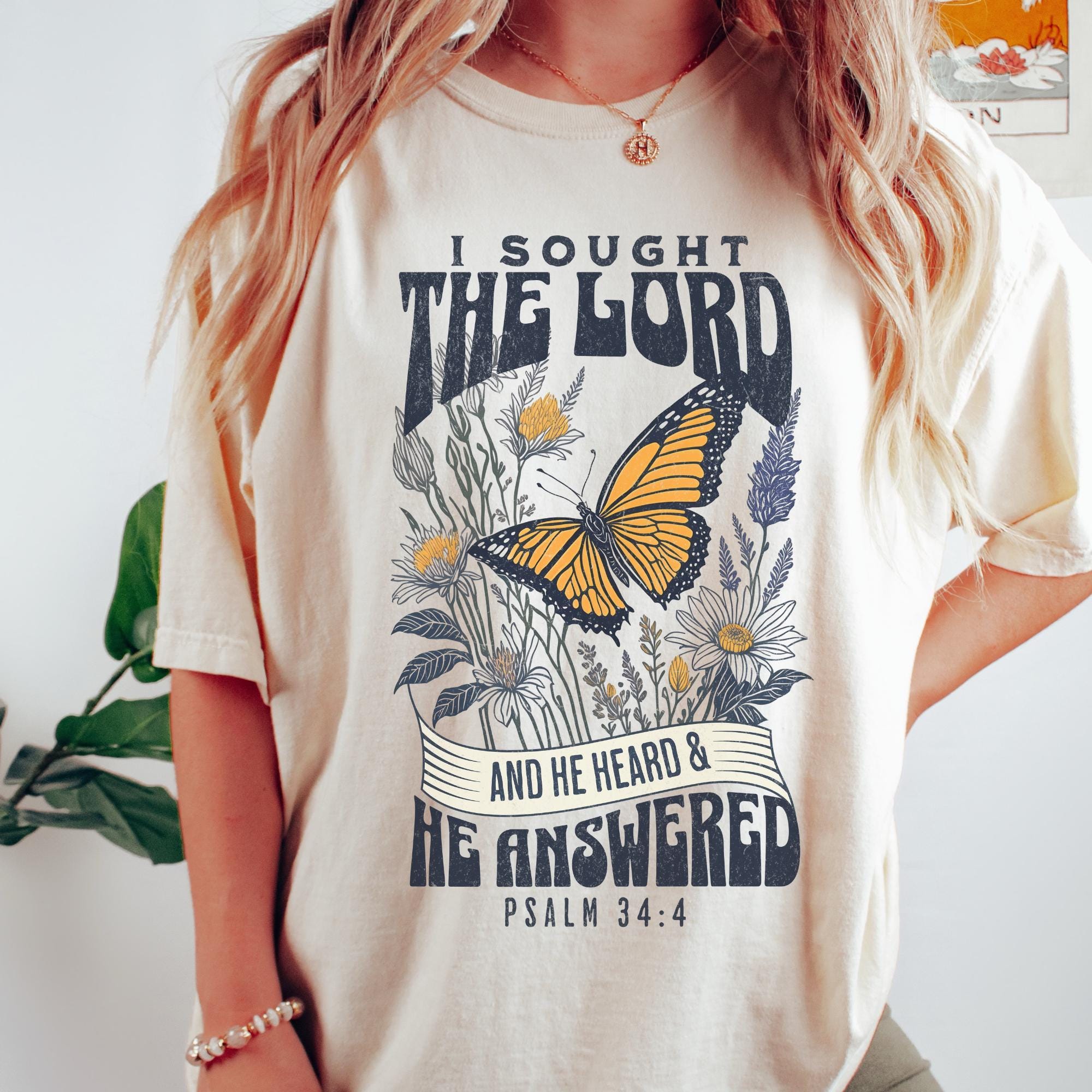Christian Shirt, I sought the Lord & He heard and he answered, Psalm 34:4 Bible Verse T-Shirt, Christian Comfort Colors Women Graphic Tee
