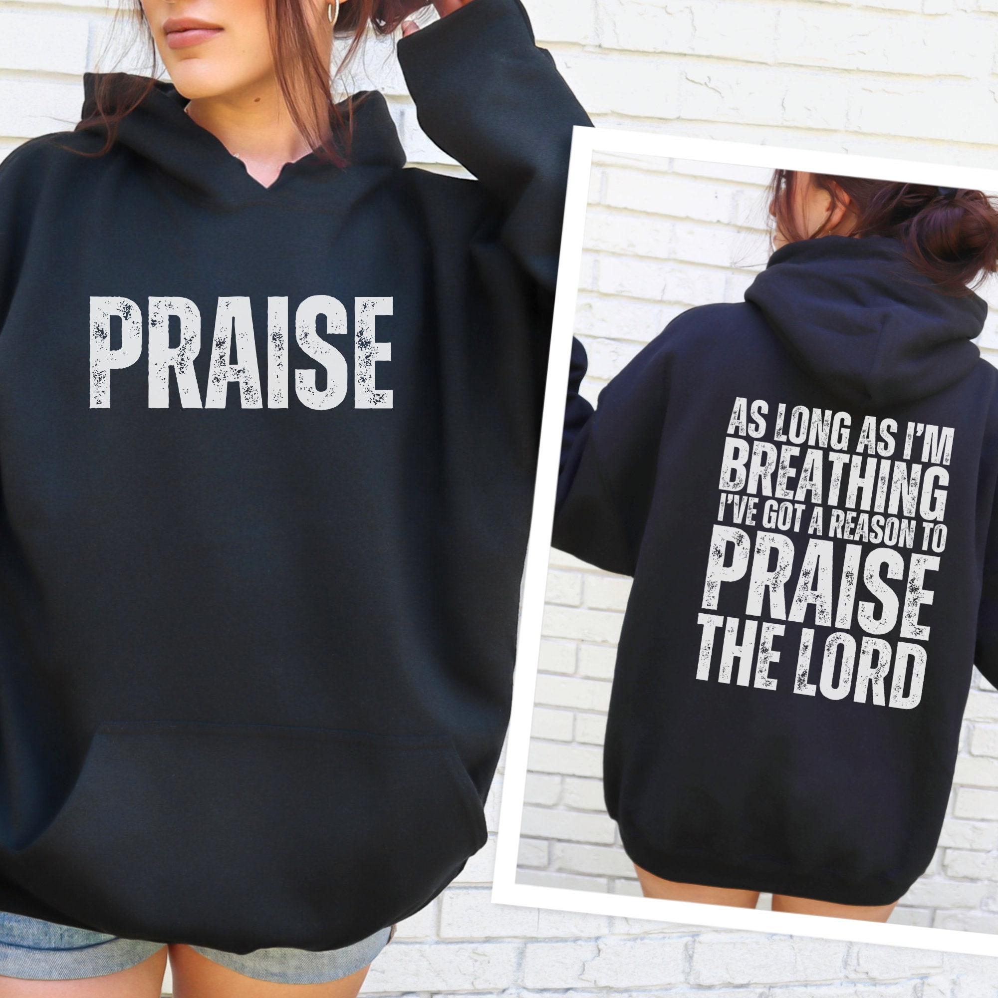 Christian Hoodie: Praise the Lord Unisex Sweatshirt