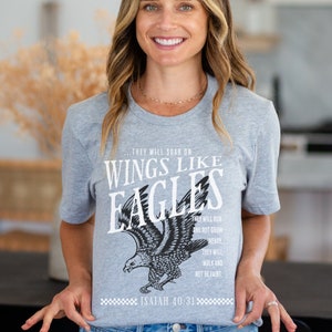 Bible Verse Shirt, Soar on Wings Like Eagles Isaiah 40:31 T-Shirt, Christian Bella Canvas Tee, Trendy Faith Based Apparel Religious Gift