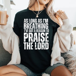 Chemise chrétienne, chemise Louange au Seigneur, T-shirt chrétien unisexe en toile Bella