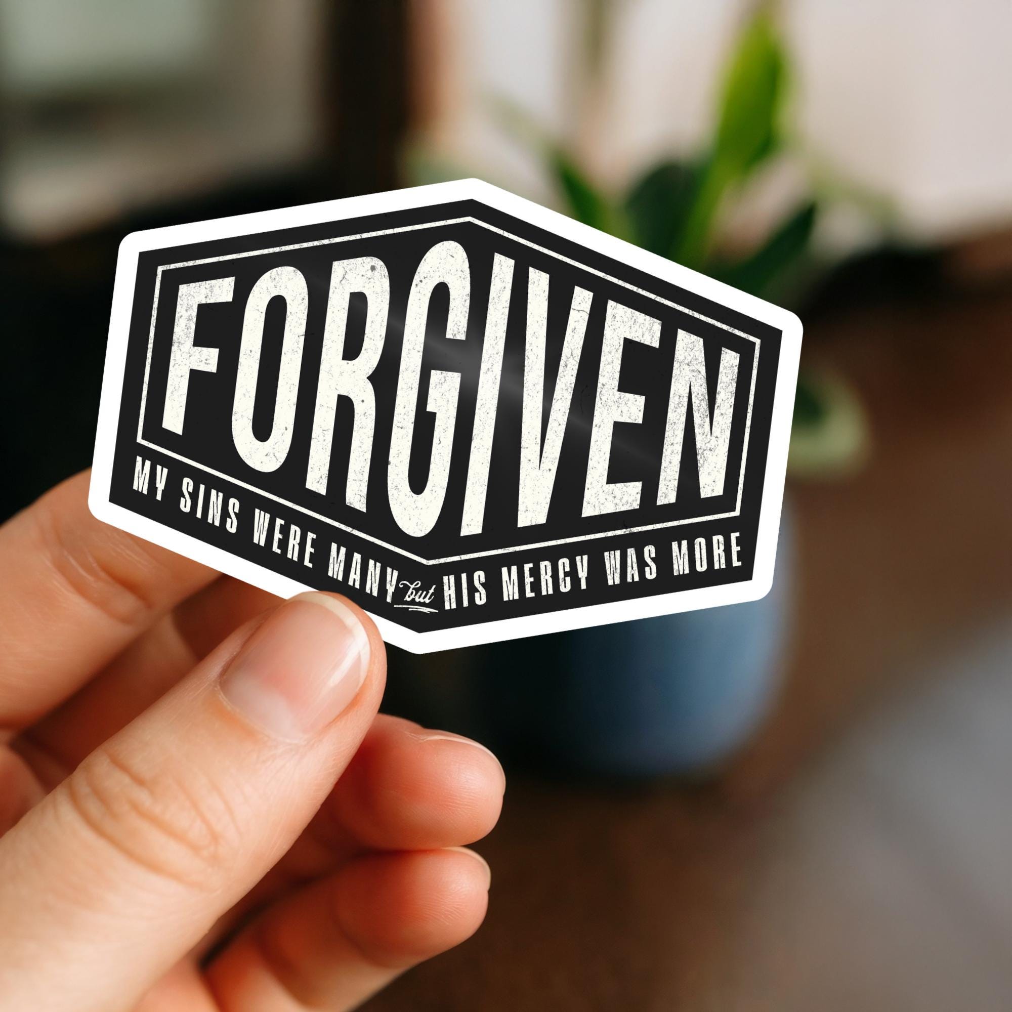 Christian Sticker, Forgiven My Sins Were Many His Mercy Was More, Faith ...