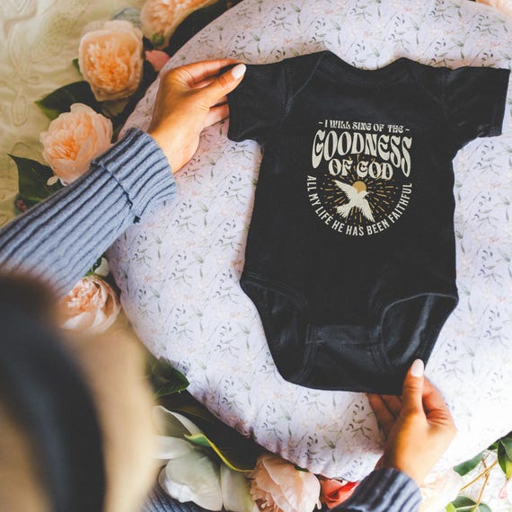 Goodness of God Baby Shirt, Christian Baby Shirt Infant Bodysuit, Christian Baby Gift