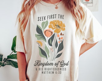 Seek first the kingdom of God Shirt Matthew 6:33 Bible Verse Shirt Boho Christian Comfort Colors TShirt for Women Faith Based Gift