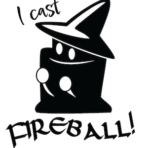 I Cast Fireball!~
