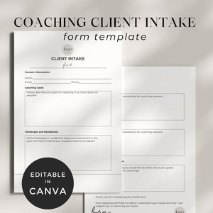 May include: A black and white printable coaching client intake form template with the text "COACHING CLIENT INTAKE form template" at the top. The form includes sections for contact information, coaching goals, challenges and roadblocks, and availability for coaching sessions. The form is editable in Canva.