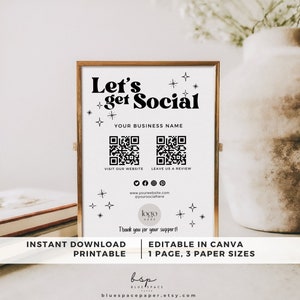 Puede incluir: Un cartel imprimible con un marco dorado y un fondo blanco. El cartel dice "Let's get Social" en letras negras en negrita con estrellas alrededor del texto. Hay dos códigos QR, uno para visitar el sitio web y otro para dejar una reseña. El cartel también incluye iconos de redes sociales para Facebook, Instagram, Pinterest y Twitter. El texto "Your Business Name" está en la parte superior del cartel. El cartel también incluye el texto "Thank you for your support!" y un espacio reservado para el logotipo. El cartel es editable en Canva y viene en tres tamaños de papel.