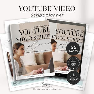 May include: A digital YouTube video script planner with the text "YOUTUBE VIDEO Script planner". The planner includes 55 pages and is available for instant download. A pen and other documents are also visible.