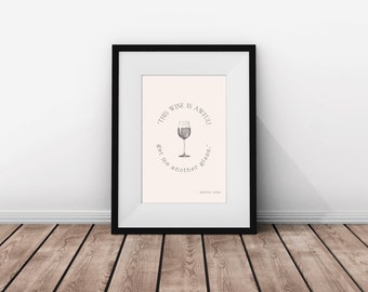 Cita imprimible de Schitts Creek / Cita de Moira Rose / Regalo de vino / Regalo de inauguración de la casa