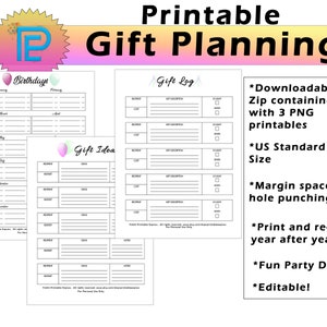 May include: Printable gift planning pages with a fun party design. Includes a birthday calendar, gift idea log, and gift log.  The pages are US Letter size and have space for hole punching.