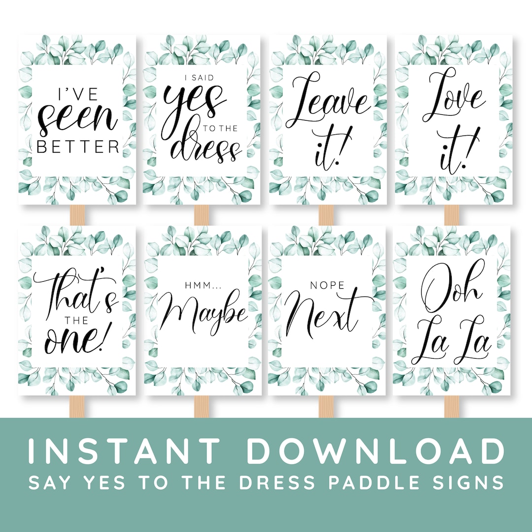 Say Yes to the Dress Signs, Printable Set, I Said Yes to the Dress Sign