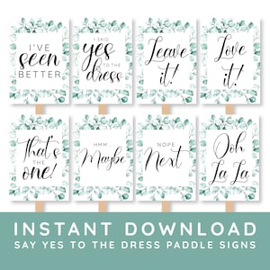 Say Yes To The Dress Signs, Printable Set, I Said Yes To The Dress Sign, Eucalyptus Sign, Wedding Dress Shopping, Bridal Dress Shopping
