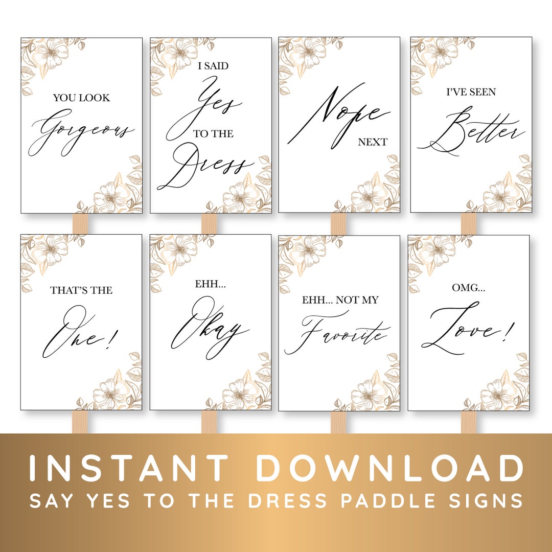 Say Yes to the Dress Signs, Printable Set, I Said Yes to the Dress Sign