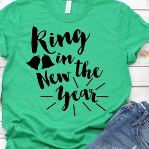 Happy New Year SVG, New Year SVG, Ring In The New Year Svg, New Years Shirt Svg, Happy new year svg, New Years Eve Svg, Svg files for Cricut