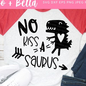 Valentines Day Svg, No Kiss-a-Saurus SVG, Kid&#39;s Valentine Svg, Love Svg, Valentines Svg File, Kids Valentine Svg, Svg Files For Cricut