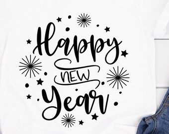 Happy New Year SVG, New Year SVG, New Years Shirt Svg, Sparkles Svg, New Years Eve Svg, Svg files for Cricut,  Designs Downloads