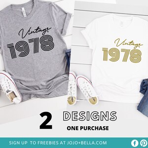 Vintage 1978 svg, 70s svg, 40th birthday svg, Vintage svg for shirts, Its my birthday svg, Birthday svg, Vintage shirt svg,