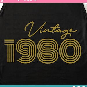 Vintage 1980 svg, 1980 svg, Vintage Birthday Svg, Birthday Svg, 40th Birthday Svg, Svg files for Cricut, Sublimation Designs Downloads