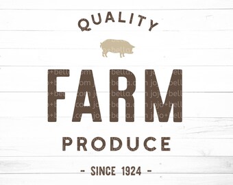 Kwaliteit Producten van de boerderij SVG - Boerenmarkt Sign File - Boerderij Keuken SVG - Keuken SVG - Boerenmarkt Clipart - Landelijke Keuken Svg
