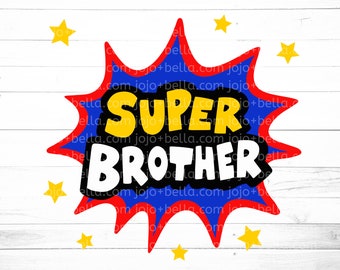Brother Svg, Super Brother Svg, Brother Gift, Brother Appreciation, brother, Cricut, Silhouette, Brother File, Family Svg, super hero svg