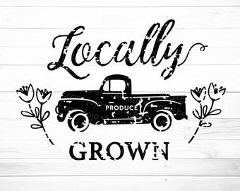 Locally Grown Produce SVG - Farmhouse svg - Farmhouse Kitchen SVG - Kitchen SVG - Farmers Market Clipart - Country Kitchen Svg File