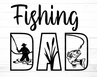 Fishing Dad Svg, Dad svg, Fathers Day Svg, Fishing Svg, Dad t shirt svg, Dad Appreciation, Dad, Cricut, Silhouette, Family Svg,. Fish Svg