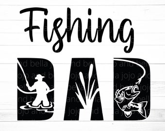Fishing Dad Svg, Dad svg, Fathers Day Svg, Fishing Svg, Dad t shirt svg, Dad Appreciation, Dad, Cricut, Silhouette, Family Svg,. Fish Svg