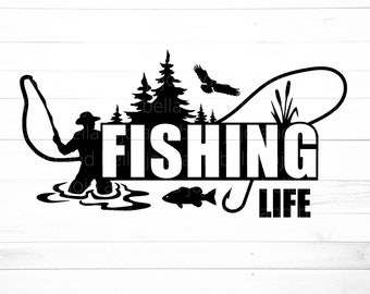 Fishing Life Svg Etsy