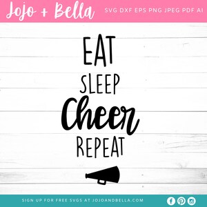 Eat Sleep Cheer Repeat Svg, Cheer SVG, Cheerleading Svg, Cheerleader Svg, Cheer Mom Svg, Cheer Cut File, Cheer Leader Svg Cricut Silhouette
