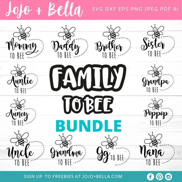 Mommy to Bee SVG - Bundle 12 designs - Family To Bee Svg - New Mom SVG - Mother Svg - Baby Shower Svg - Promoted to Daddy Svg