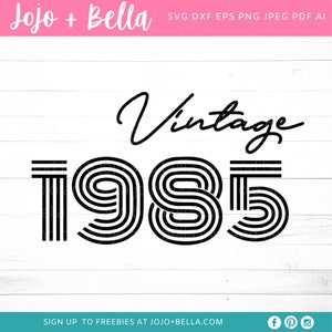 Vintage 1985 Svg, Feliz cumpleaños svg, Es mi cumpleaños svg, Cumpleaños svg, Cumpleaños reina svg, Cumpleañero svg, Año de nacimiento,