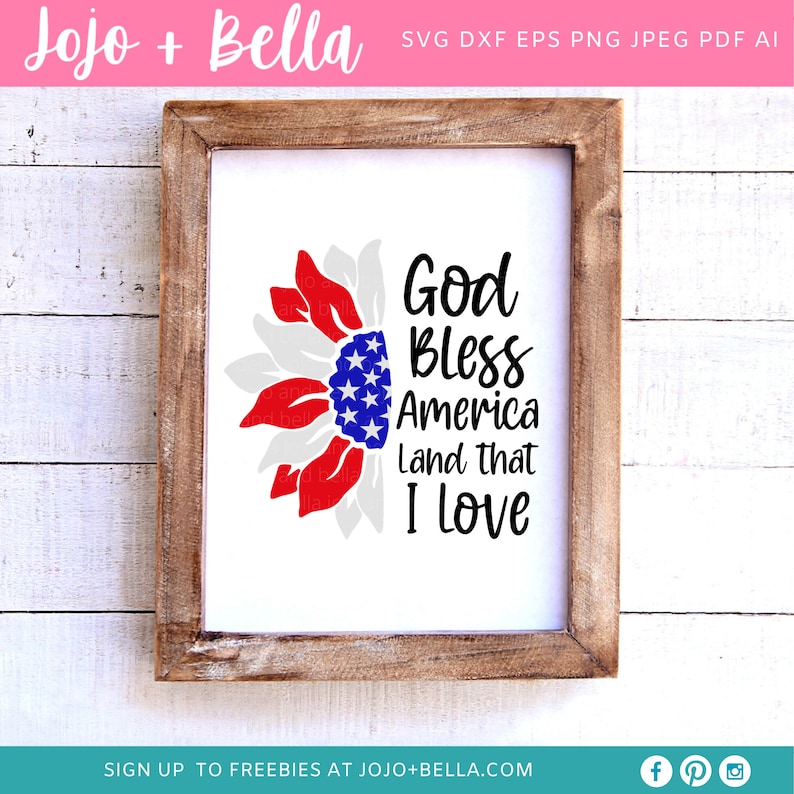 Sublimation Designs Downloads Fourth of July Svg 4th of July Svg Svg files for Cricut Patriot svg Sunflower Svg America Svg