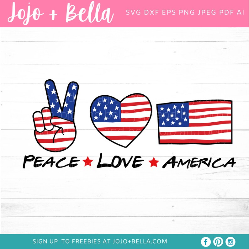 Download Peace Love America Svg 4th of July Svg America Svg Fourth ...
