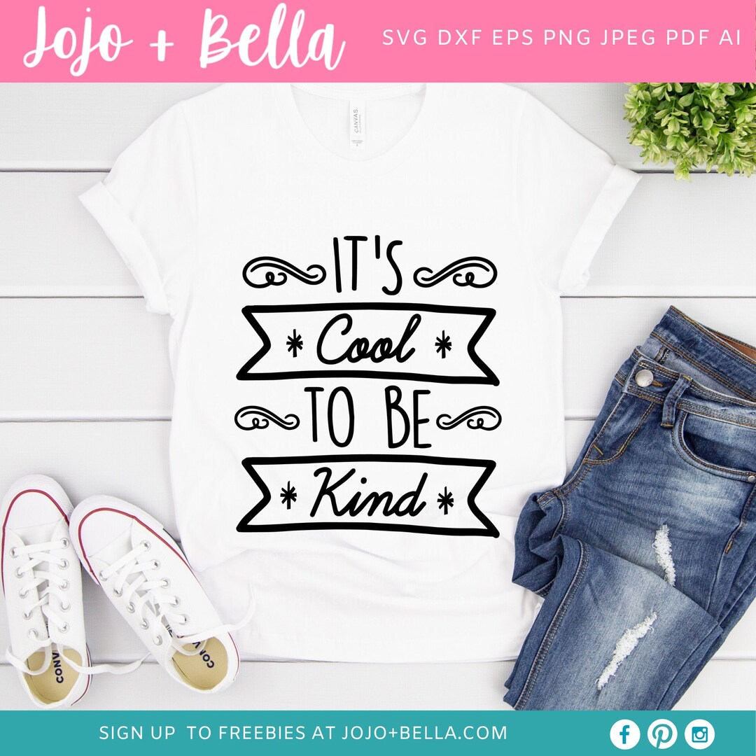 Its Cool to Be Kind Svg, Kindness Svg, Kind Svg, Kindness Matters SVG ...