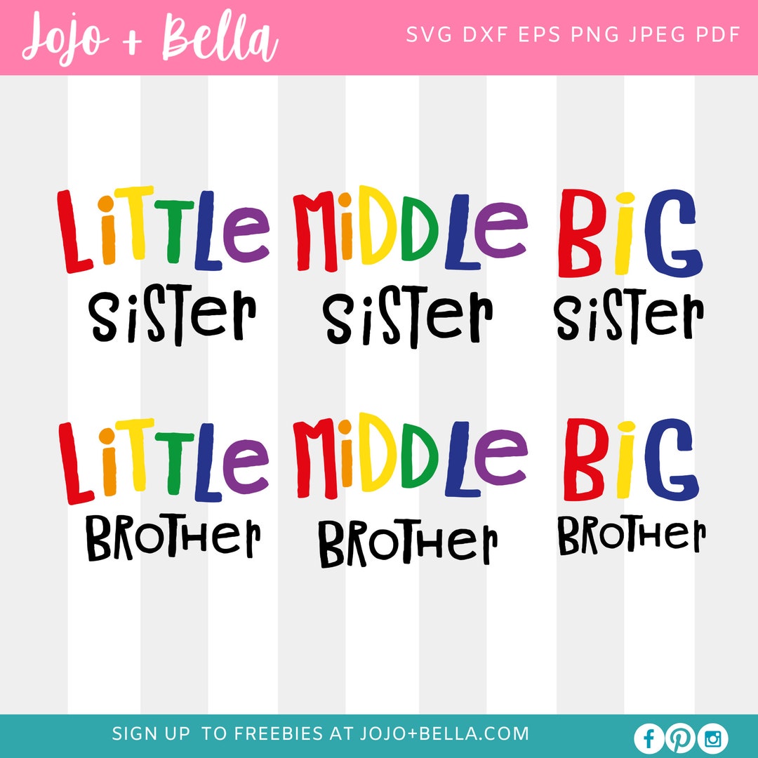Sister Svg, Big Sister Svg, Sisters Svg, Little Sister Svg, Big Brother ...
