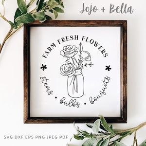 Farm Fresh Flowers SVG - Farmhouse Svg - Fresh Flowers SVG, Cuisine SVG, Farmers Market Svg, Country Kitchen Svg File, Fichiers Svg pour Cricut