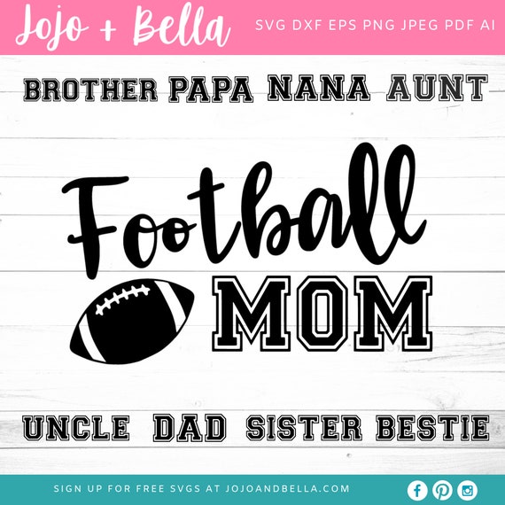 Download Football Family Svg Bundle Football Mom Svg Cut File Etsy