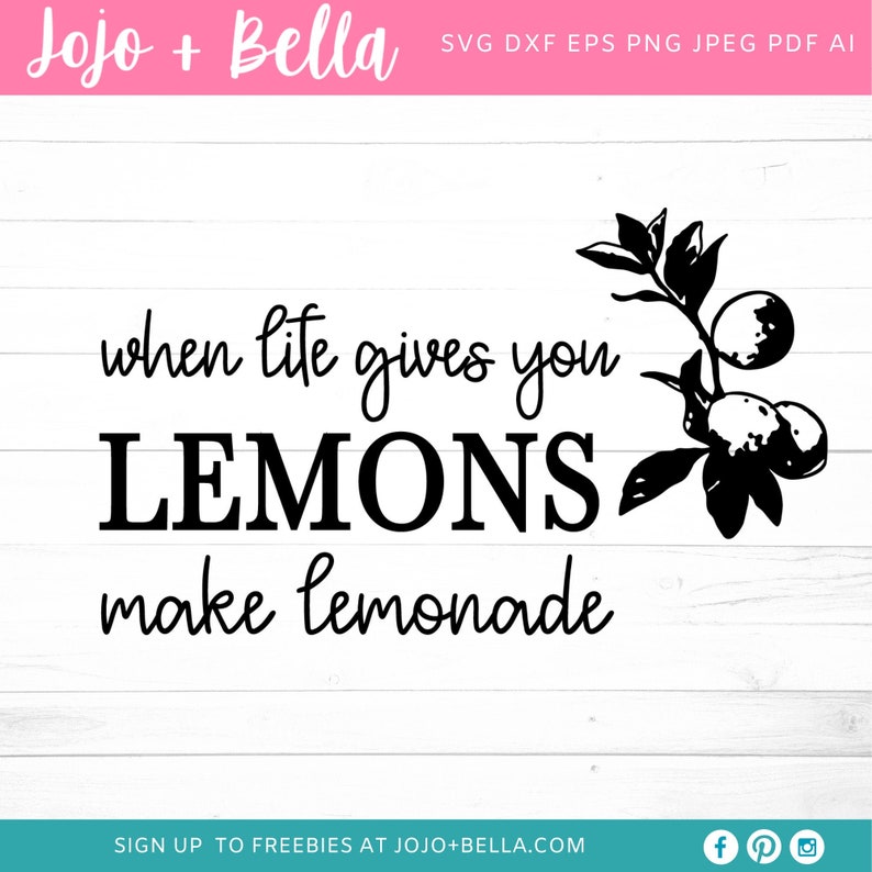 Download When Life Gives You Lemons Make Lemonade SVG Farmhouse svg ...