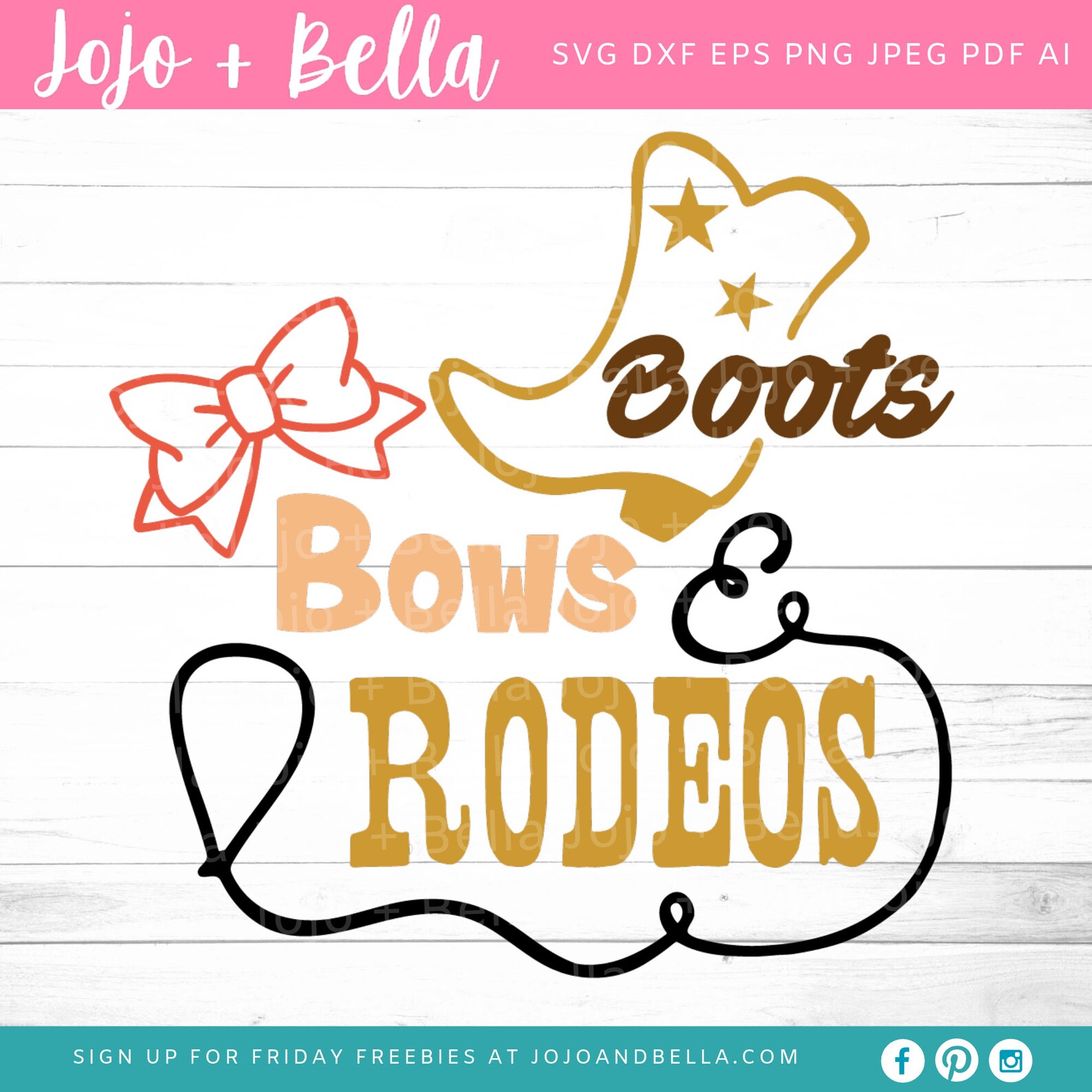 Boots Bows and Rodeos SVG, Dxf, Eps, Jpeg, Png, Ai, Pdf, Cut File ...