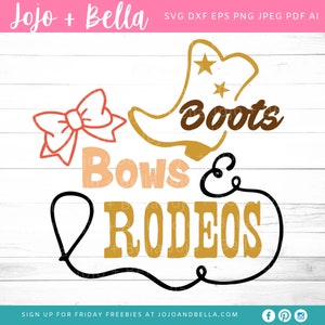 Boots Bows and Rodeos SVG, Dxf, Eps, Jpeg, Png, Ai, pdf, Cut File - Rodeo Svg - Cowgirl Svg - Cowgirl Clipart - Cowboy Svg - Cowboy Clipart