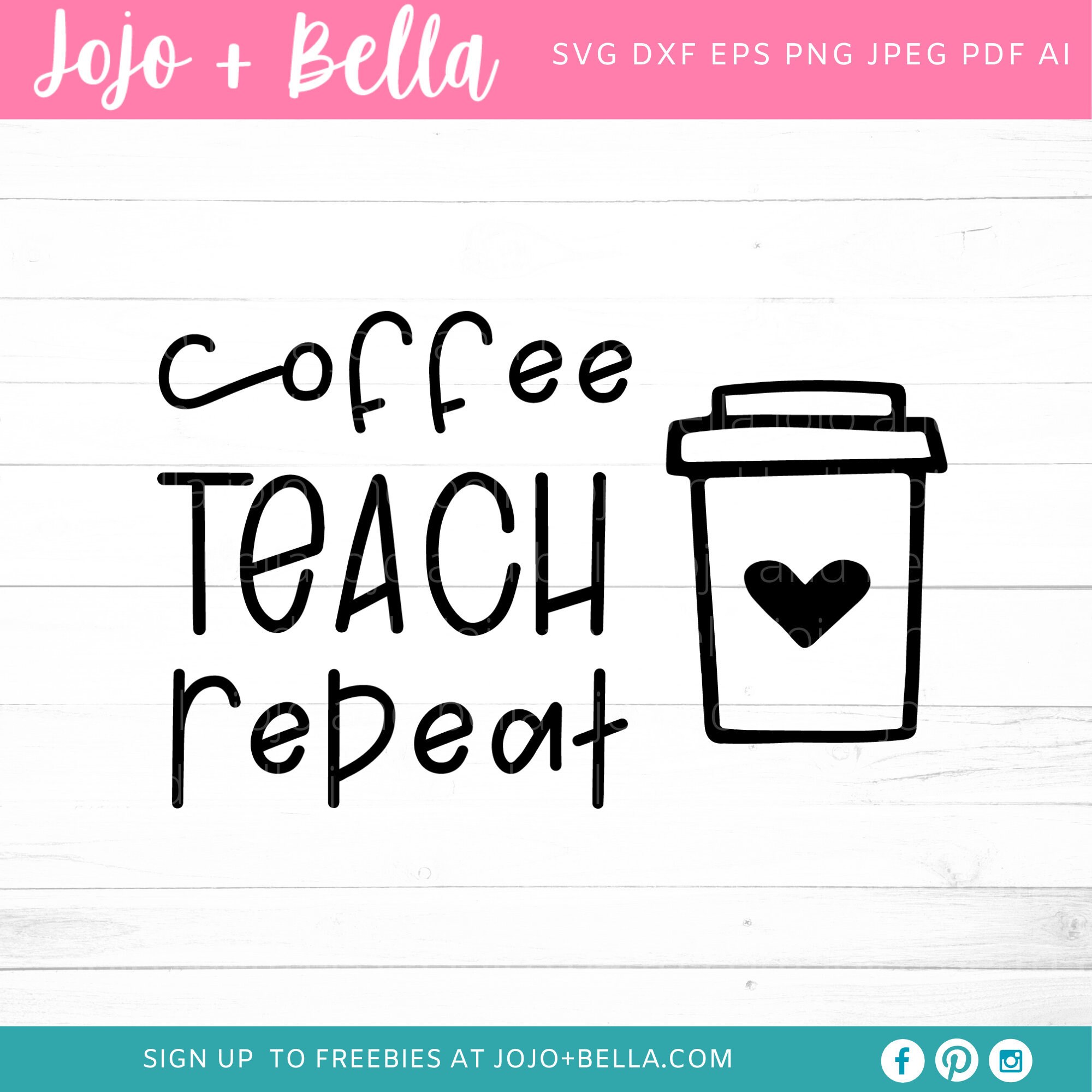 Coffee Teach Repeat Svg, Png, Teacher Gift Svg, School Sign Svg, Back ...