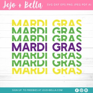 May include: A digital design file for a Mardi Gras themed graphic. The design features the words "Mardi Gras" repeated seven times in a stacked format. The words are in a variety of colors, including green, yellow, and purple.