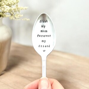 First my mum, forever my friend | Vintage Desert Spoon | Mother’s Day Gift | For Mum