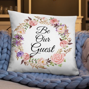 Be Our Guest Throw Pillow Cover 18” x 18” – Blessed in Blush