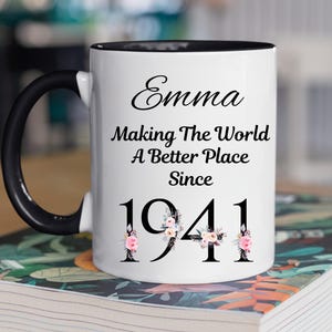 Taza personalizada para 85 cumpleaños, "Hacemos del mundo un lugar mejor desde 1941", taza de flores silvestres para mujer, regalo de 85 cumpleaños para ella